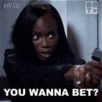 you want to bet